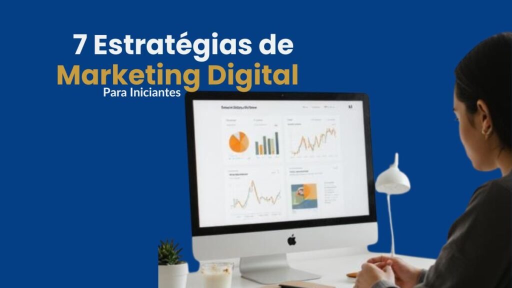 estratégias de marketing digital para iniciantes