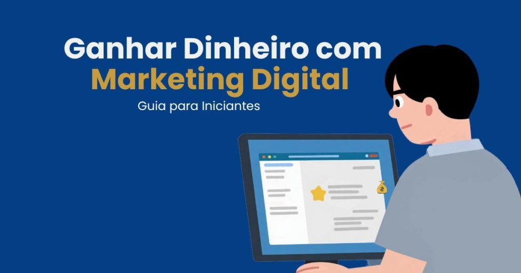 ganhar dinheiro com marketing digital