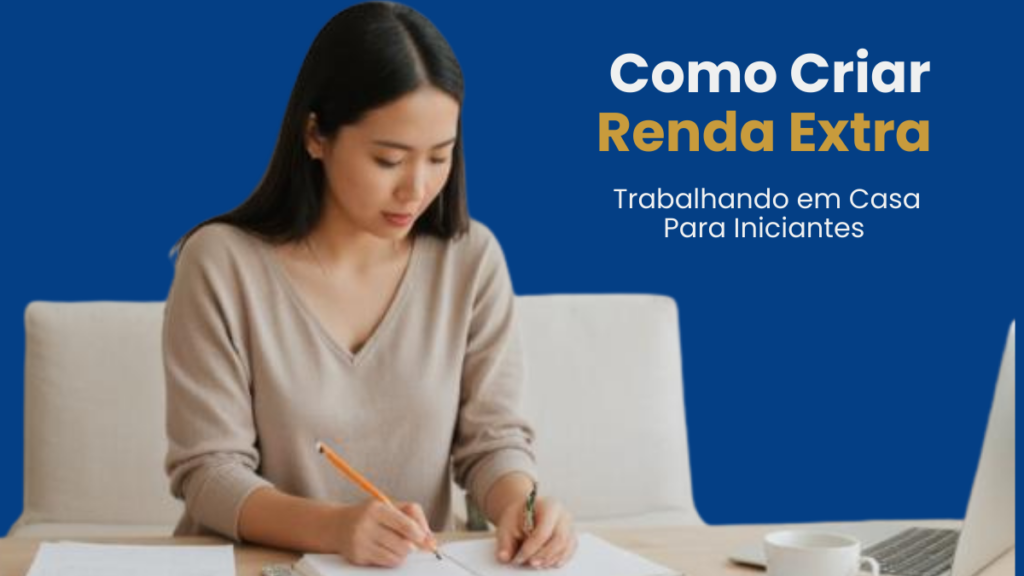 renda extra trabalhando em casa para iniciantes