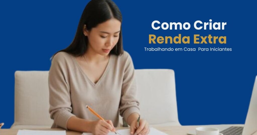 renda extra trabalhando em casa para iniciantes