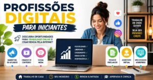 Melhores Profissões digitais para iniciantes trabalhando online e criando renda pela internet